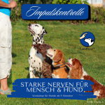 Workshop: Impulskontrolle - Starke Nerven für Mensch und Hund